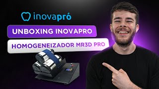 Unboxing InovaPro Descubra o Homogeneizador MR3D Pro  A Revolução na Homogeneização de Resinas [upl. by Aioj413]