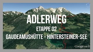 Adlerweg Etappe 02  Gaudeamushütte  HintersteinerSee  Wandern Tirol  GPSTrack Tourenvorschlag [upl. by Arateehc504]