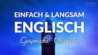 Einfach amp langsam super Übung für EnglischAnfänger [upl. by Enel]