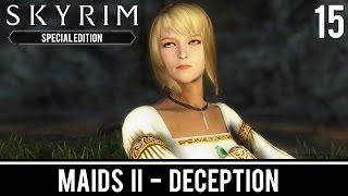 Skyrim Mods Maids II  Deception  Part 15 [upl. by Gio]