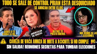 MIERCOLES DE SHOCK FILTRAN AUDIO DE CAVEZA DE VAC AMNZANDO DE MRTE A XÓCHITL ALITO AMENAZA MAYNEZ [upl. by Wentworth577]