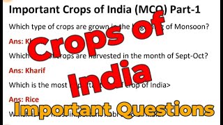 Crops of India  Important Questions [upl. by Irene901]