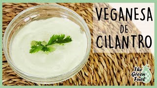 Veganesa De Cilantro  Receta Básica Vegana [upl. by Albemarle58]