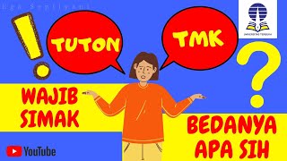 PEMBAHASAN MENGENAI PERBEDAAN TUTON amp TMK UNIVERSITAS TERBUKA  Tutorial Online amp Tugas Mata Kuliah [upl. by Coffee]