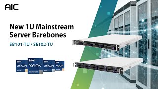 AIC SB101TU and SB102TU compact 1U mainstream servers [upl. by Hultin]