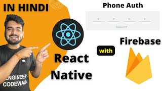 Master React Native Firebase  Phone OTP Authentication🔥  in Hindi  Engineer Codewala [upl. by Carolee]