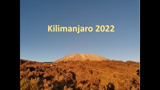 Kilimanjaro 2022  Rongai Route Long version [upl. by Jarrid]