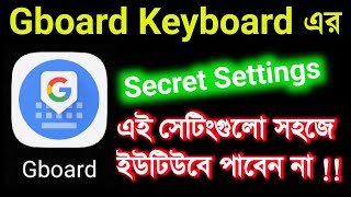 Gboard keyboard Settings Tips and tricks [upl. by Acihsay912]