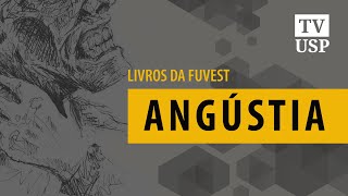 Livros da Fuvest  Angústia  Graciliano Ramos [upl. by Esyla]