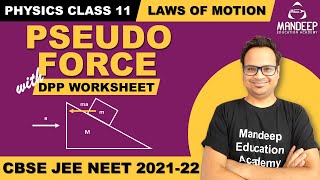 LOM 09  Pseudo Force Inertial amp Non Inertial Frames  Class 11 Physics  NEET JEE [upl. by Heda]