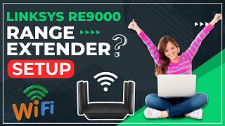 Enhance Your Home Network with Linksys RE9000 Range Extender Setup [upl. by Brittnee]