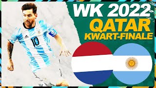 Nederland  Argentinie  WK 2022 Qatar Kwart finale [upl. by Chud]