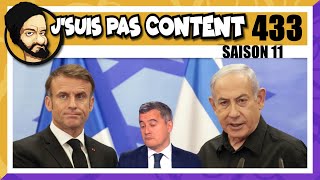 Macron VS Netanyahou Darmanin le mytho amp Espece en voie dextinction  Jsuis pas content  433 [upl. by Ahsitaf570]