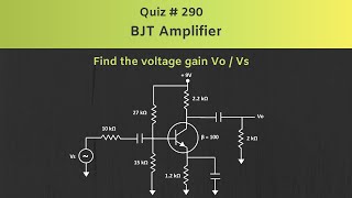 BJT Amplifier Solved Problem  Quiz  290 [upl. by Festus]