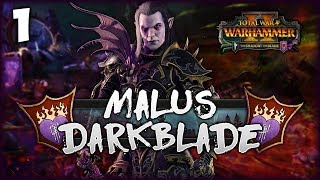 THE DARKBLADE RISES Total War Warhammer 2  Hag Graef Campaign  Malus Darkblade 1 [upl. by Gnel338]