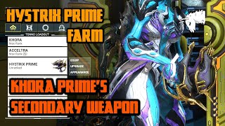 Lets Play Warframe  Hystrix Prime Farm  Khora Primes Secondary Weapon [upl. by Herrah738]