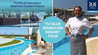 TUI BLUE Sensatori Atlantica Caldera Palace  Resort Tour [upl. by Ayk]