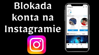 Blokada konta na Instagramie  nowa aktualizacja 2024 [upl. by Screens]