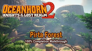 Oceanhorn 2  The Forest of Pirta  100 Completion Walkthrough Pirta Uncovered [upl. by Ellehcyt623]