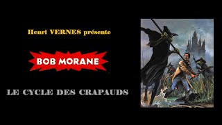 BOB MORANE Le Cycle des Crapauds [upl. by Alvan]