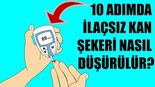 10 ADIMDA İLAÇSIZ KAN ŞEKERİ NASIL DÜŞÜRÜLÜR [upl. by Oivat]