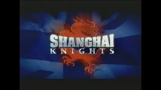 quotShanghai Knightsquot 2003 VHS Movie Trailer [upl. by Eizus]