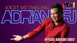 Adrian FJ  Joget My Darling Official Karaoke Video [upl. by Diad47]