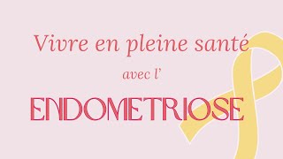 🌸 Comment faire de lendométriose une colocataire calme et discrète [upl. by Sudbury10]