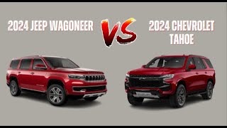 Comparing Vehicles 2024 Jeep Wagoneer vs 2024 Chevrolet Tahoe [upl. by Anez1]