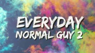 Everyday Normal Guy  Jon Lajoie Lyrics “Im just a regular everyday normal motherfcker” [upl. by Pogue911]