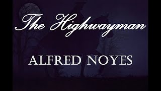 The Highwayman  Alfred Noyes [upl. by Inafets]