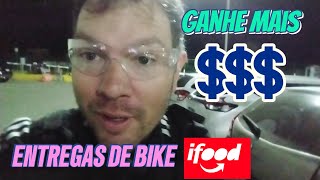 ENTREGAS DE BIKE IFOOD  ENTREGAS À NOITE  COMO GANHAR MAIS GORJETAS 🤑🤑🤑 entregasdebike [upl. by Hoxie476]