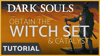 Dark Souls  How to get the Witch Armor Set amp Beatrices Catalyst in the Valley of Drakes [upl. by Drida409]