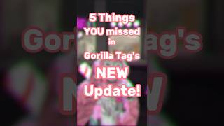 5 Secrets YOU Missed in Gorilla Tag  gorillatag shorts vr gtag [upl. by Ivzt739]