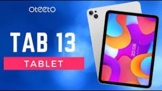 Oteeto TAB13 Tablet A Revolution in Performance and Design [upl. by Mcafee]