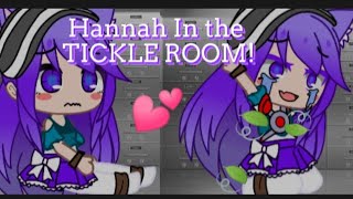 Hannah in the tickle Room 💕💖  Gacha tickle Video [upl. by Nylhtak]