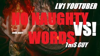 No naughty words first 15sec Lv1 Youtuber VS Shadow of the Erdtree Part 8 [upl. by Joyce905]