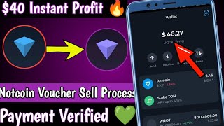 Notcoin Voucher Sell Process  Instant 40 Profit  All User Loot Offer  Biggest Crypto Loot [upl. by Lorene]