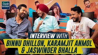 Jaswinder Bhalla Binnu Dhillon Karamjit Anmol  Funny Interview  Mar Gaye Oye Loko [upl. by Omik]