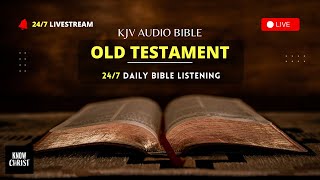 🔴 247 KJV Audio Bible LIVE  Old Testament [upl. by Delanos]