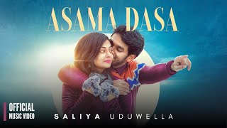 Saliya Uduwella  Asama Dasa Official Music Video [upl. by Tacita]