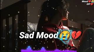 alone sad song 💔😭🥀 sad mood time song 💔🥀 sad song  slowed reverb [upl. by Arluene680]