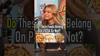 Do THESE FOODS Belong On PIZZA Or Not Do You Agree fyp pizza food toppings meat debate [upl. by Teloiv]