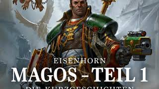 Dan Abnett  Warhammer 40000  Eisenhorn 4 Magos Teil 1 Die Kurzgeschichten [upl. by Sams]