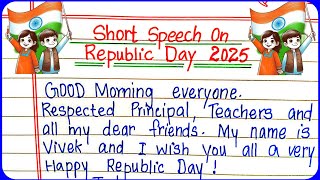 Republic day speech in English 2025  26 January Speech in English  Short Speech on Republic day [upl. by Laehcimaj]