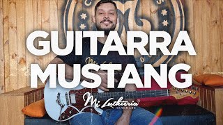 Review Guitarra Mustang BRANCA Mi Luthieria [upl. by Ainavi]