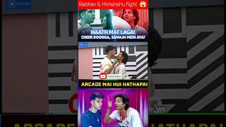 Vaibhav amp Himanshu fight 😱  Playground season 4  playgroundseason4 elvishyadav munawarfaruqui [upl. by Georgeanna]