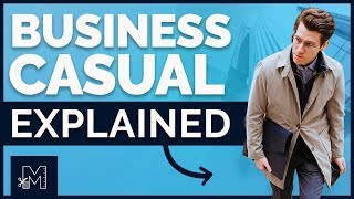 Business Casual for Men Everything You Need to Know Shoes Jeans History DOs and DONTs [upl. by Lede307]