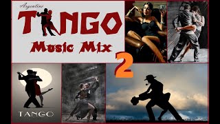 Tango 💃 Music Mix 2 [upl. by Koa]