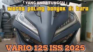 YANG ANDA TUNGGU WARNA PALING BANYAK DI BURU 💥 VARIO 125 ISS 2024 [upl. by Britteny]